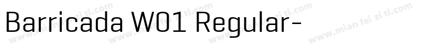 Barricada W01 Regular字体转换